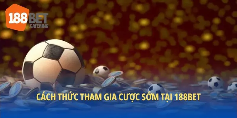 4 bước tham gia đặt tiền từ trước tại đây