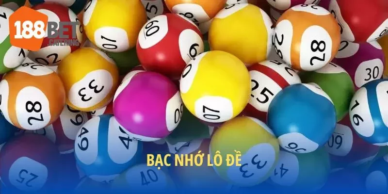 Tổng quan bạc nhớ lô đề