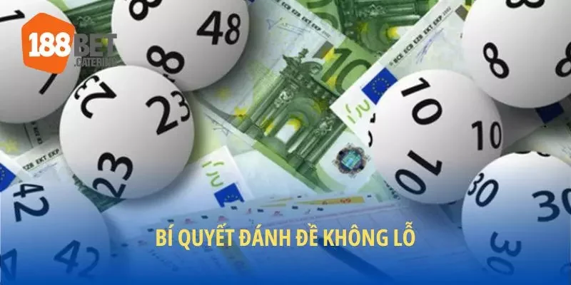 Bí quyết đánh đề không lỗ vốn
