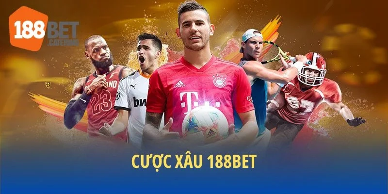 Cược xâu 188BET được định nghĩa