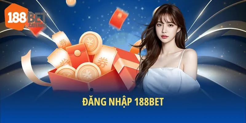 Cách đăng nhập 188BET nhanh