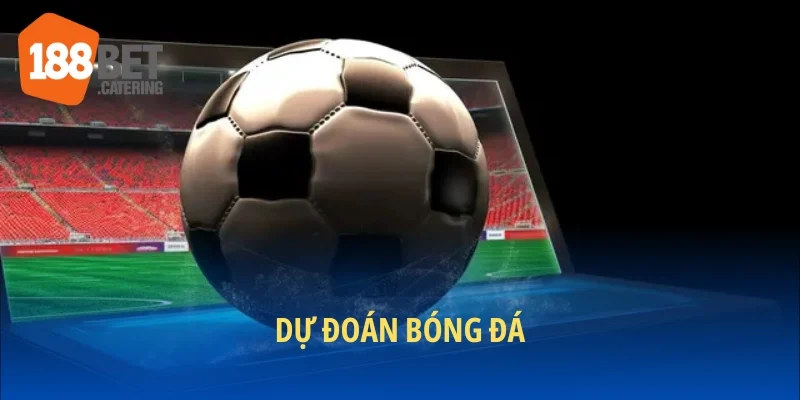 Kỹ năng dự đoán bóng đá