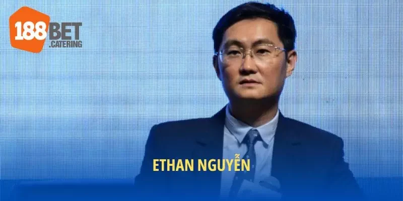 Ethan Nguyễn nhân vật tầm cỡ