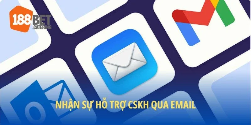 Hội viên nhận sự hỗ trợ từ Email