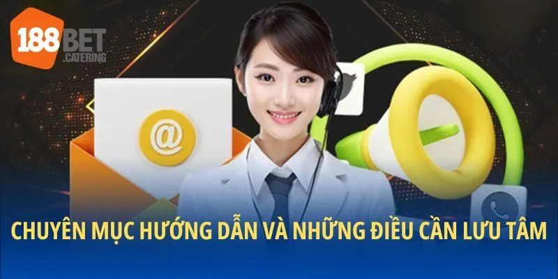 Một vài lưu tâm khi truy cập chuyên mục hướng dẫn