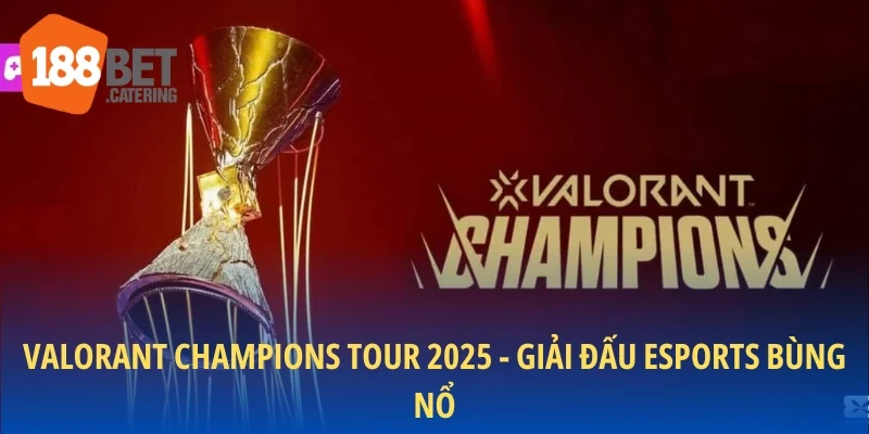 Giải đấu Valorant Champions Tour