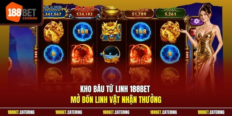 Kho báu tứ linh 188BET mở bốn linh vật nhận thưởng